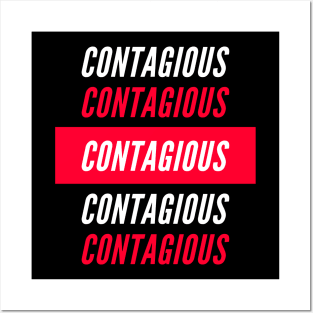 Contagious Posters and Art